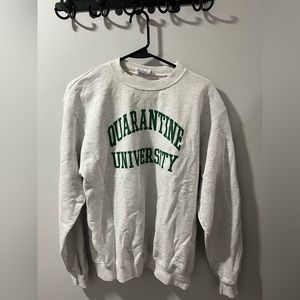 Quarantine University Crewneck